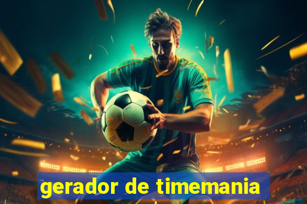 gerador de timemania